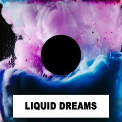 Liquid Dreams