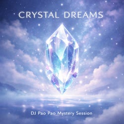 Crystal Dreams
