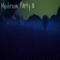 Mushroom Party III