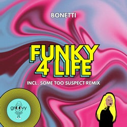 Funky 4 Life