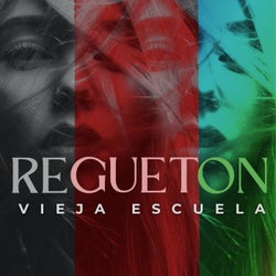 Regueton Vieja Escuela