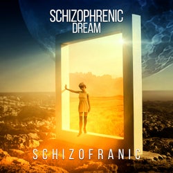 Schizophrenic Dream