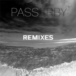 Passerby (The Remixes)