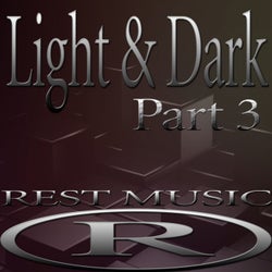 Light & Dark, Pt. 3