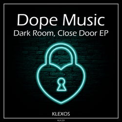Dark Room, Close Door EP
