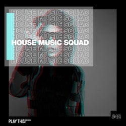 House Music Squad #42