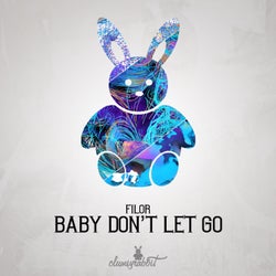 Baby Don't Let Go