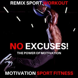 No Excuses! the Power of Motivation