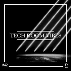 Tech Room Vibes Vol. 42