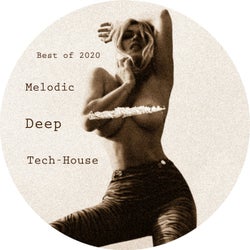 Best of Melodic, Deep & Tech House 2020 = 7th Cloud