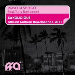Saxolicious (Official Anthem Beachdance 2011)