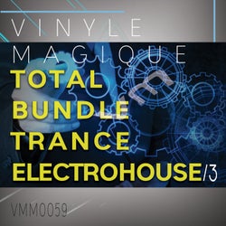 Vinyle Magique: Total Bundle Trance Electrohouse 3