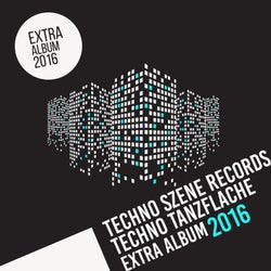 Techno-Tanzflache: Extra Album 2016