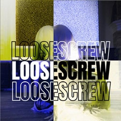 LooseScrew