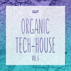 Organic Tech-House, Vol. 6