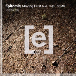 Moving Dust (feat. RMBL GRMBL)