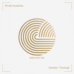 Swamp / Tsumugi