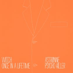 Once In A Lifetime / Psycho Killer