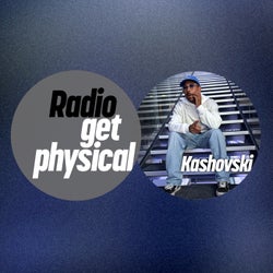 Get Physical Radio by Kashovski