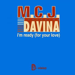I'm Ready (For Your Love)