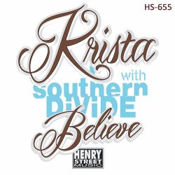 Krista with Southern Divide "Believe"