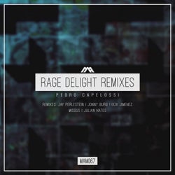 Rage Delight Remixes