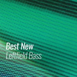 Best New Leftfield Bass: November