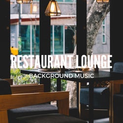 Restaurant Lounge Background Music, Vol. 12 (Finest Lounge, Smooth Jazz & Chill Music for Bars, Hotels, Café and Restaurants)