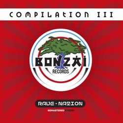 Bonzai Compilation III - Rave Nation