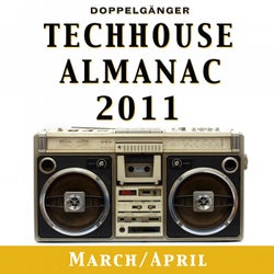 Techhouse Almanac 2011 - Chapter: March/April