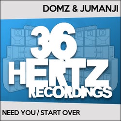 Need You / Start Over