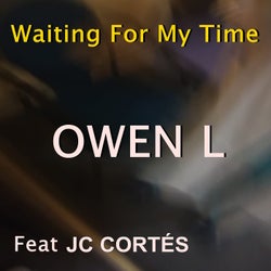 Waiting for My Time