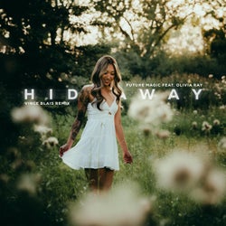 Hideaway (feat. Olivia Ray) [Vince Blais Remix]