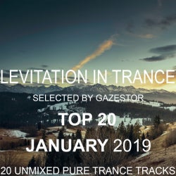 Levitation In Trance TOP 20 January 2019