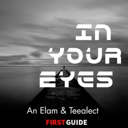 An Elam & Teealect in Your Eyes