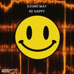 Be Happy (Original Mix)
