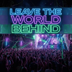 Leave The World Behind (Radio Edit)