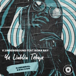 Ya Liubliu Tebya (D.General Remixes)