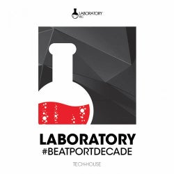 Laboratory #BeatportDecade Tech House