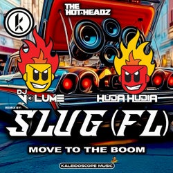 Move To The Boom (Slug (FL) 2025 Remix)