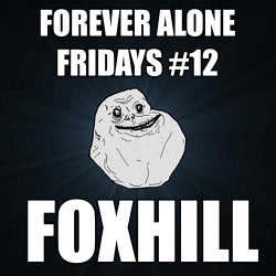 Forever Alone Fridays #12 Chart