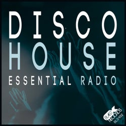 Disco House Essential Radio