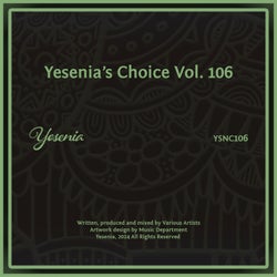 Yesenia's Choice, Vol. 106