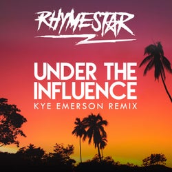 Under The Influence (Kye Emerson Remix)