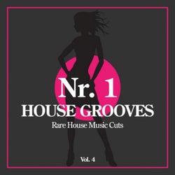 Nr. 1 House Grooves, Vol. 4 (Rare House Music Cuts)
