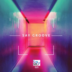 Say Groove