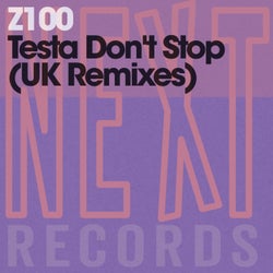 Testa Don't Stop (U.K. Remixes)
