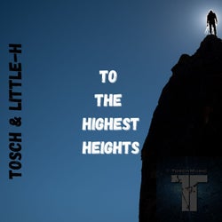 To the Highest Heights