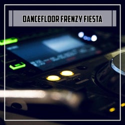 Dancefloor Frenzy Fiesta
