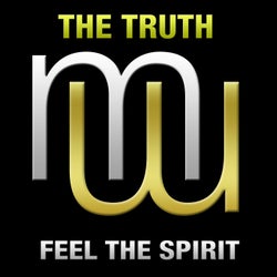 The Truth - Feel The Spirit
